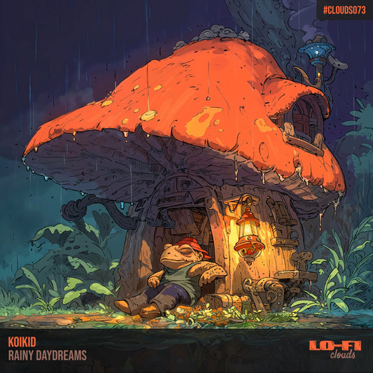 Koikid – Rainy Daydreams (Lo-Fi Clouds • CLOUDS073)