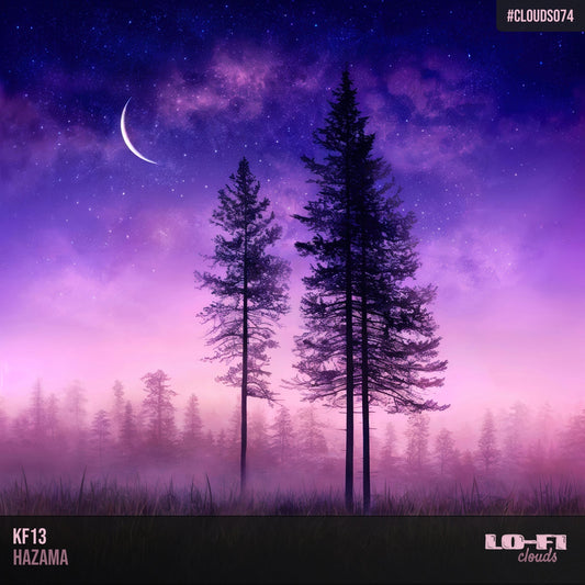 kf13 – Hazama (Lo-Fi Clouds • CLOUDS074)